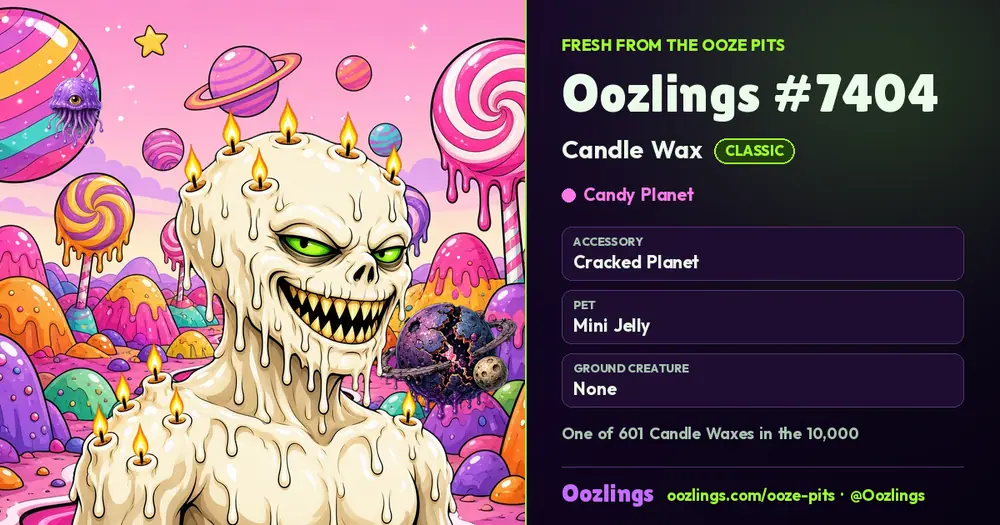 Oozlings #7404, a Classic Candle Wax in Candy Planet