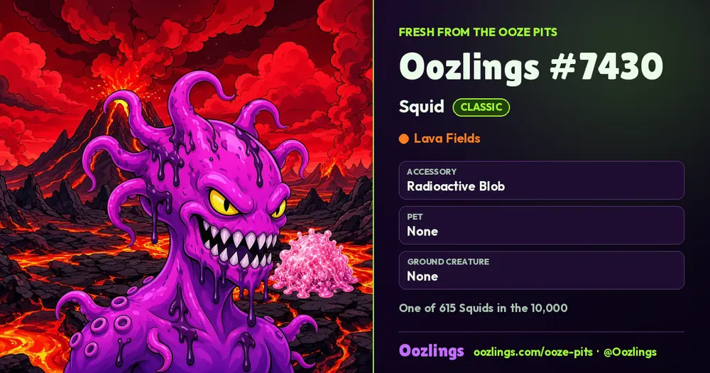 Oozlings #7430, a Classic Squid in Lava Fields