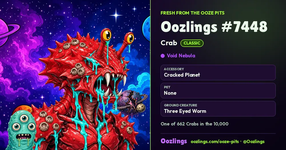 Oozlings #7448, a Classic Crab in Void Nebula
