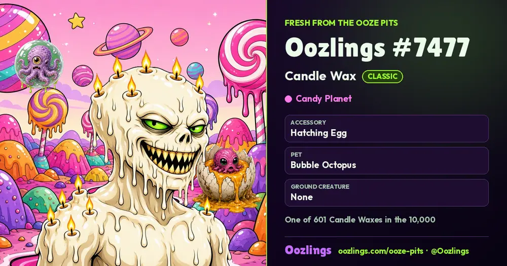 Oozlings #7477, a Classic Candle Wax in Candy Planet