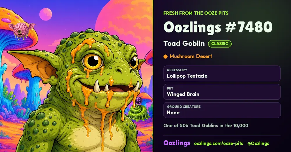 Oozlings #7480, a Classic Toad Goblin in Mushroom Desert
