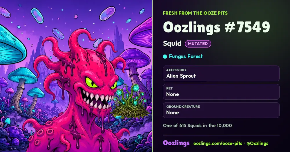 Oozlings #7549, a Mutated Squid in Fungus Forest