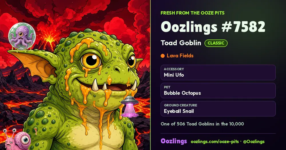 Oozlings #7582, a Classic Toad Goblin in Lava Fields