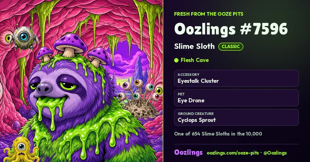 Oozlings #7596, a Classic Slime Sloth in Flesh Cave