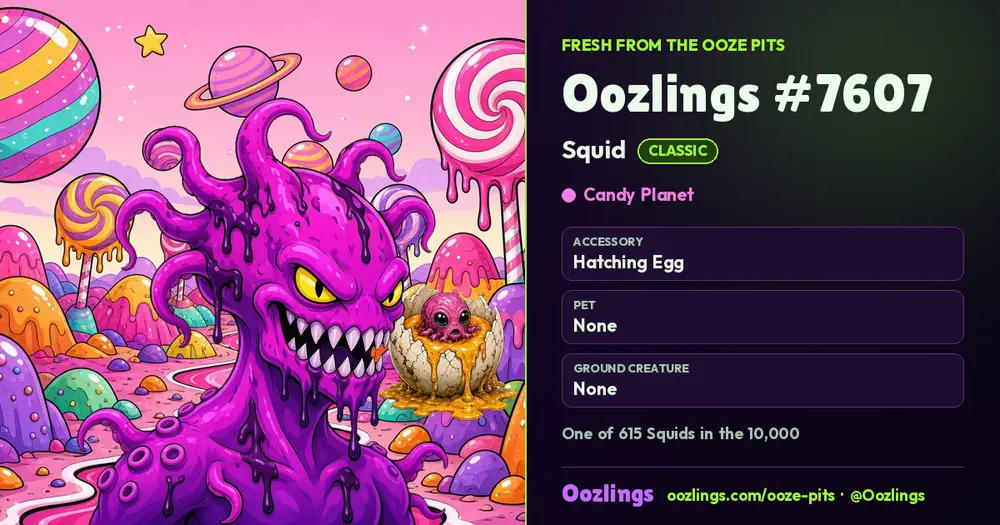 Oozlings #7607, a Classic Squid in Candy Planet