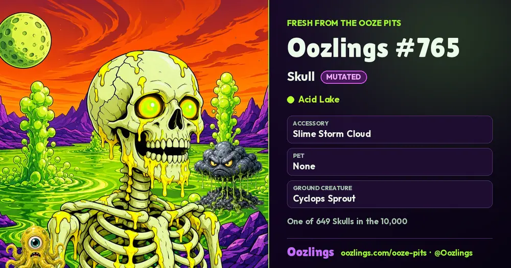 Oozlings #765, a Mutated Skull in Acid Lake