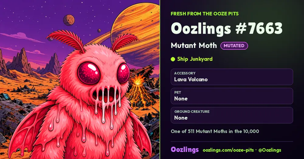 Oozlings #7663, a Mutated Mutant Moth in Ship Junkyard