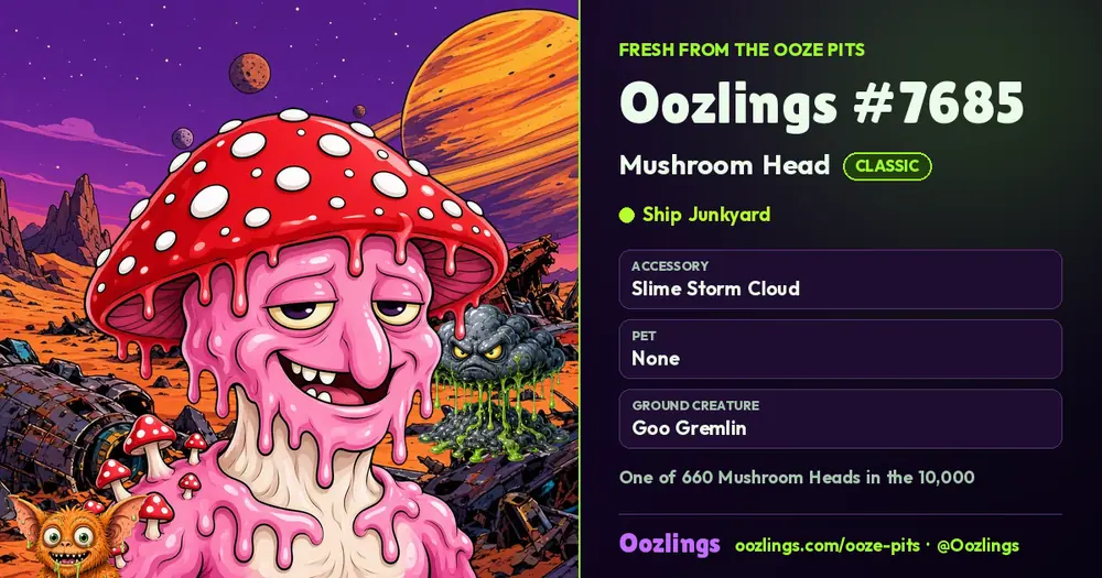 Oozlings #7685, a Classic Mushroom Head in Ship Junkyard