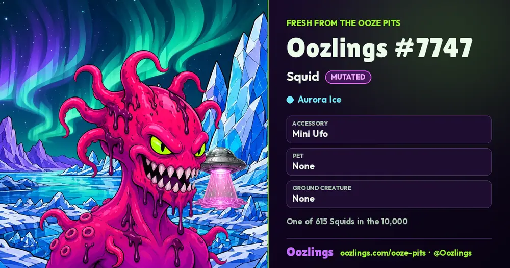 Oozlings #7747, a Mutated Squid in Aurora Ice