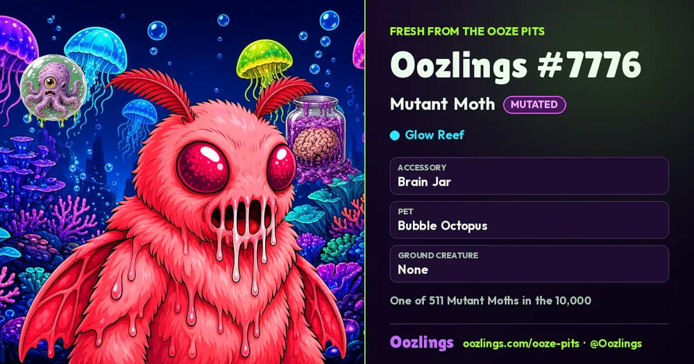Oozlings #7776, a Mutated Mutant Moth in Glow Reef