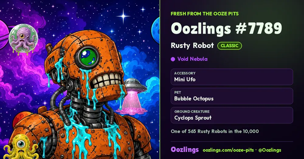 Oozlings #7789, a Classic Rusty Robot in Void Nebula