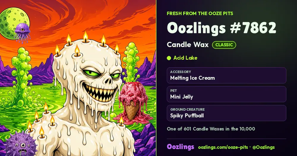 Oozlings #7862, a Classic Candle Wax in Acid Lake