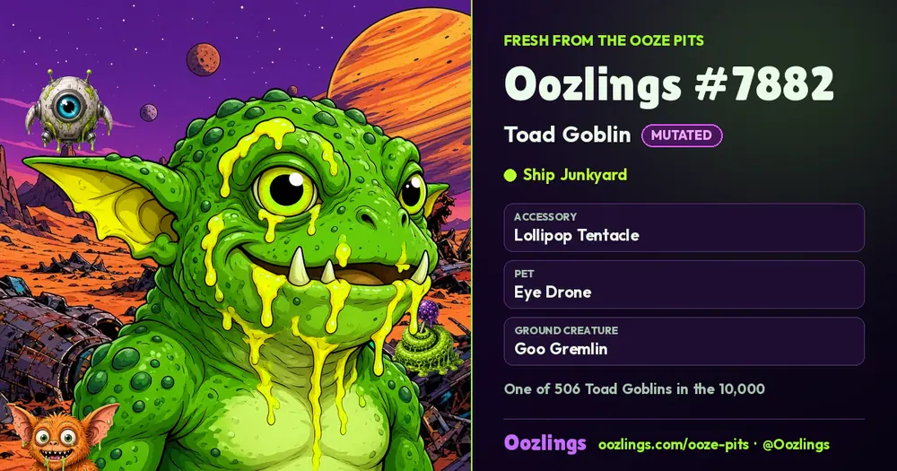 Oozlings #7882, a Mutated Toad Goblin in Ship Junkyard
