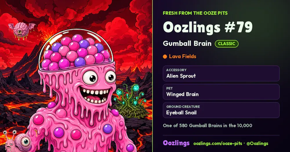 Oozlings #79, a Classic Gumball Brain in Lava Fields
