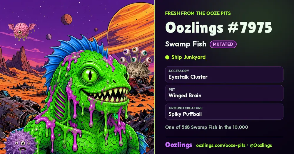 Oozlings #7975, a Mutated Swamp Fish in Ship Junkyard