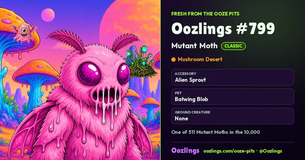 Oozlings #799, a Classic Mutant Moth in Mushroom Desert