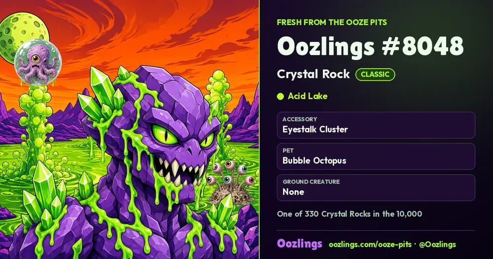 Oozlings #8048, a Classic Crystal Rock in Acid Lake