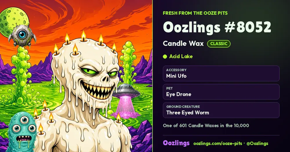 Oozlings #8052, a Classic Candle Wax in Acid Lake