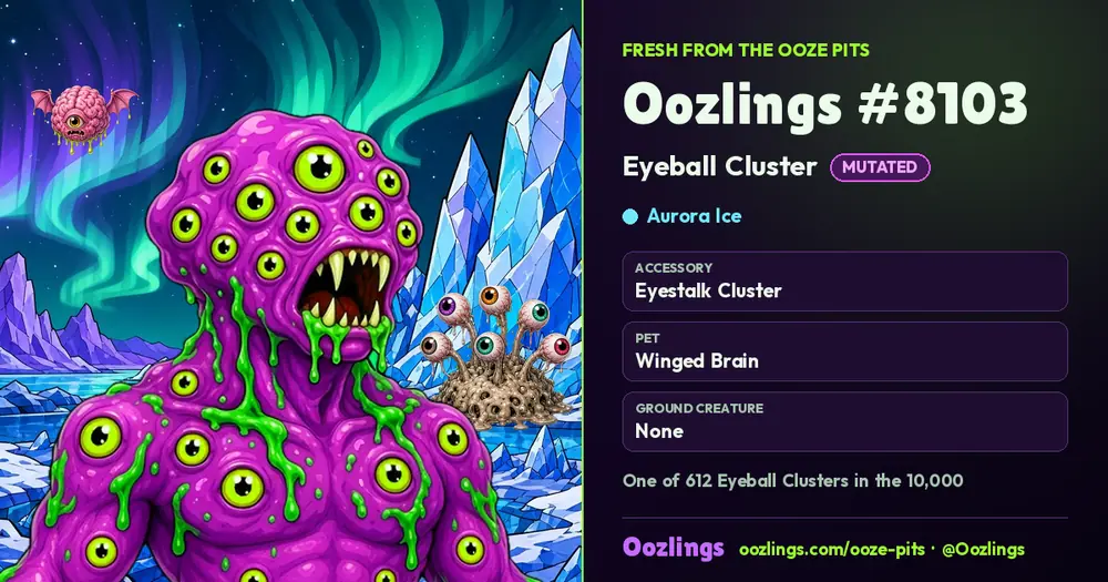 Oozlings #8103, a Mutated Eyeball Cluster in Aurora Ice