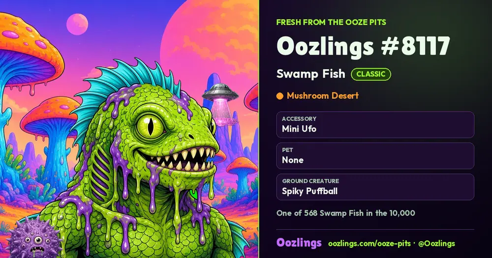 Oozlings #8117, a Classic Swamp Fish in Mushroom Desert