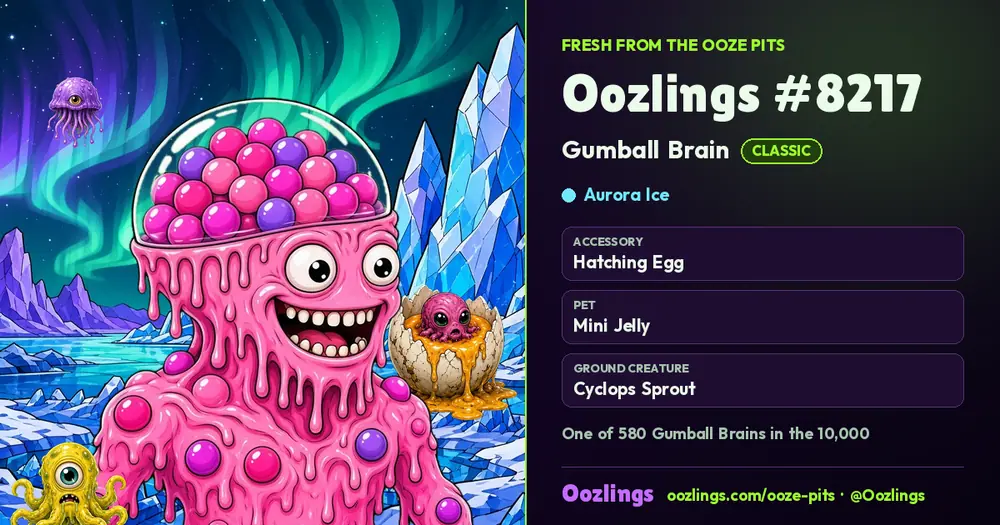 Oozlings #8217, a Classic Gumball Brain in Aurora Ice