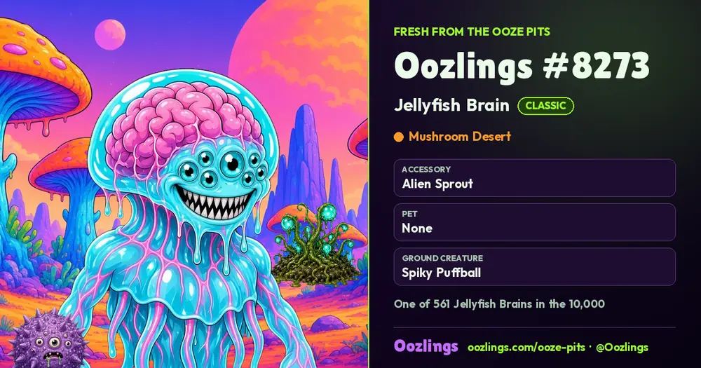 Oozlings #8273, a Classic Jellyfish Brain in Mushroom Desert