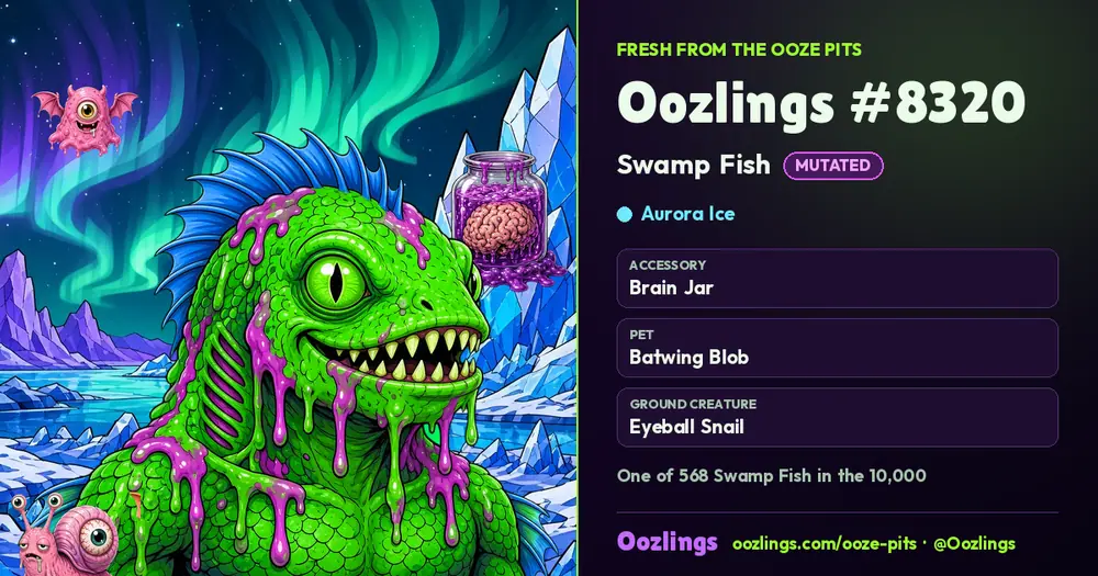 Oozlings #8320, a Mutated Swamp Fish in Aurora Ice