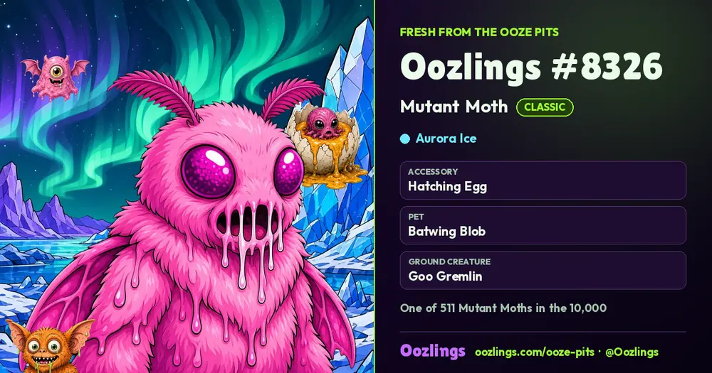 Oozlings #8326, a Classic Mutant Moth in Aurora Ice
