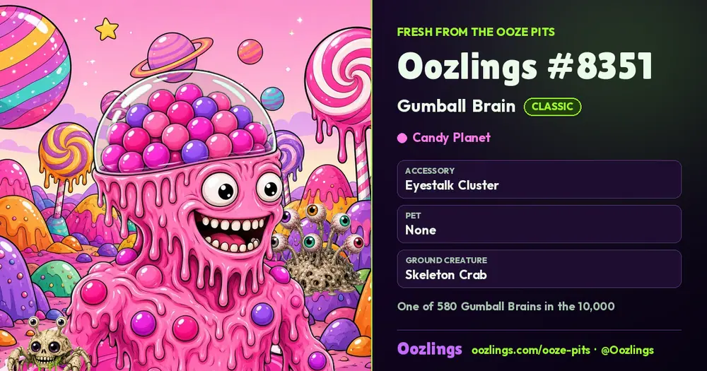 Oozlings #8351, a Classic Gumball Brain in Candy Planet