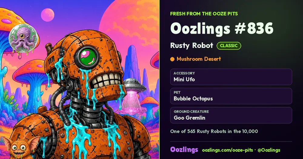 Oozlings #836, a Classic Rusty Robot in Mushroom Desert