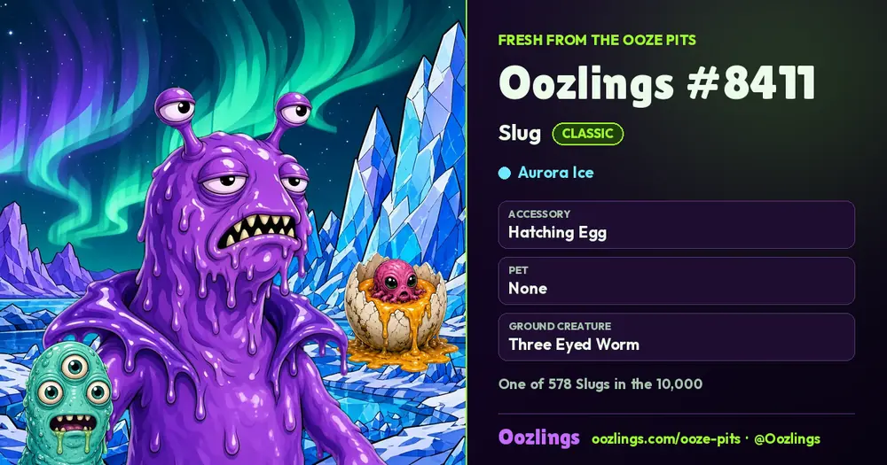 Oozlings #8411, a Classic Slug in Aurora Ice