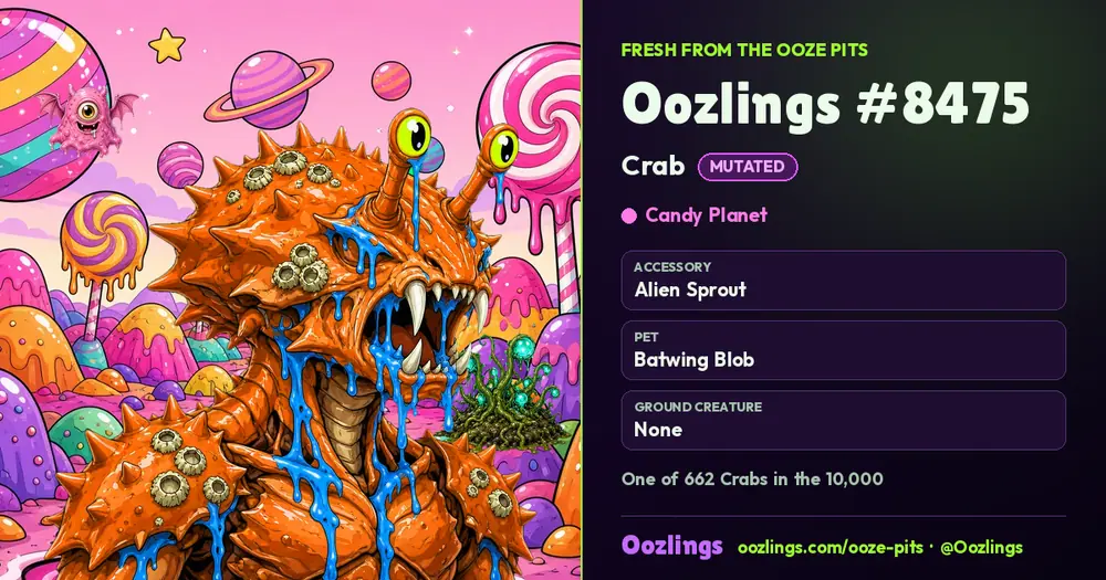 Oozlings #8475, a Mutated Crab in Candy Planet