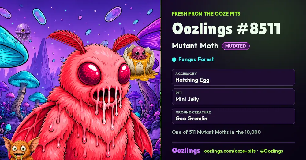 Oozlings #8511, a Mutated Mutant Moth in Fungus Forest