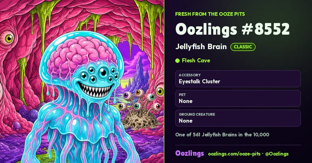Oozlings #8552, a Classic Jellyfish Brain in Flesh Cave