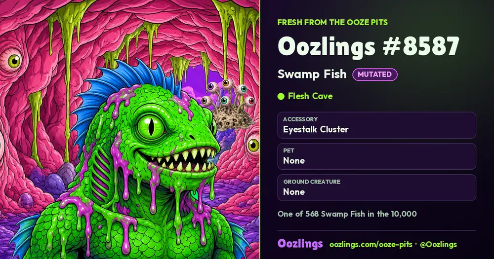 Oozlings #8587, a Mutated Swamp Fish in Flesh Cave