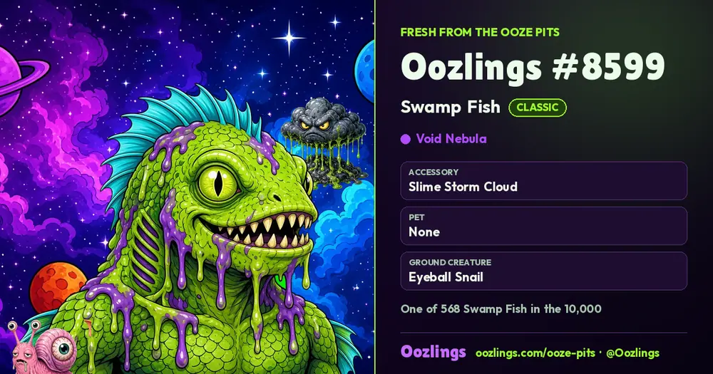 Oozlings #8599, a Classic Swamp Fish in Void Nebula