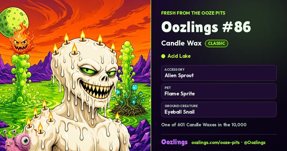 Oozlings #86, a Classic Candle Wax in Acid Lake