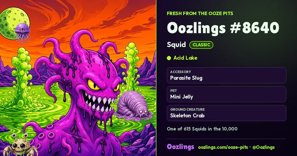 Oozlings #8640, a Classic Squid in Acid Lake