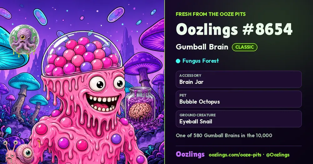 Oozlings #8654, a Classic Gumball Brain in Fungus Forest