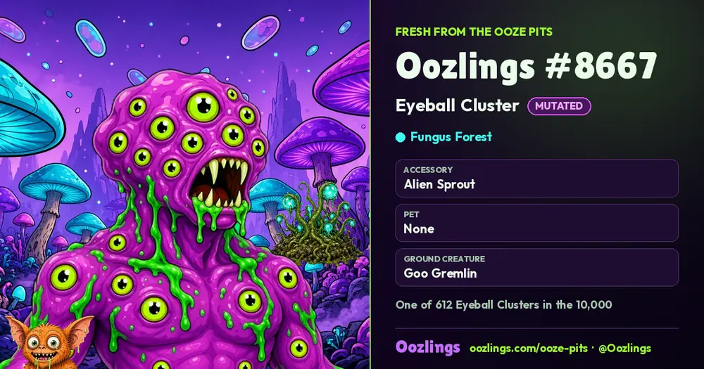 Oozlings #8667, a Mutated Eyeball Cluster in Fungus Forest