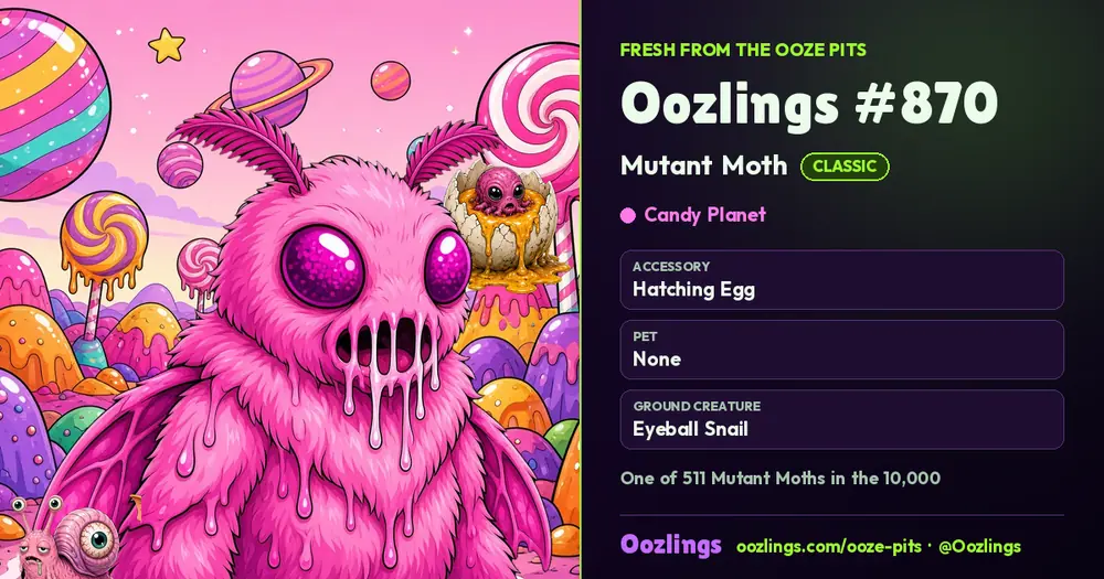 Oozlings #870, a Classic Mutant Moth in Candy Planet