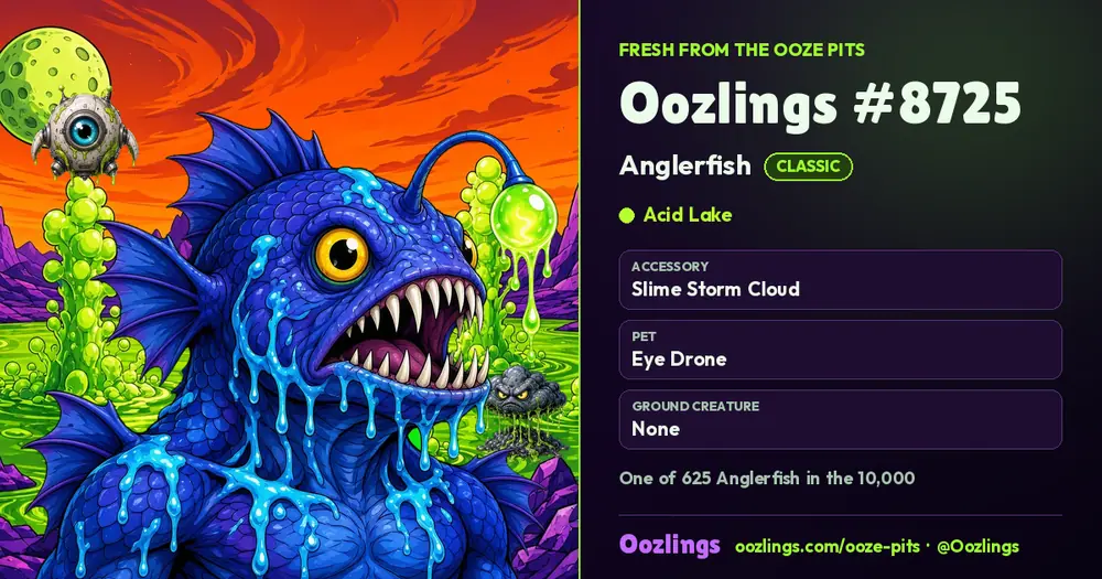 Oozlings #8725, a Classic Anglerfish in Acid Lake
