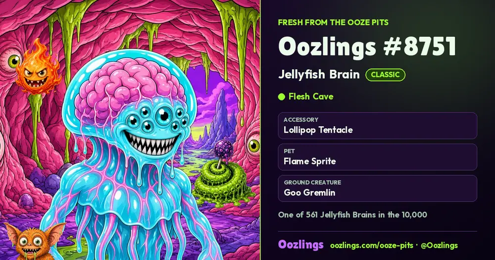 Oozlings #8751, a Classic Jellyfish Brain in Flesh Cave