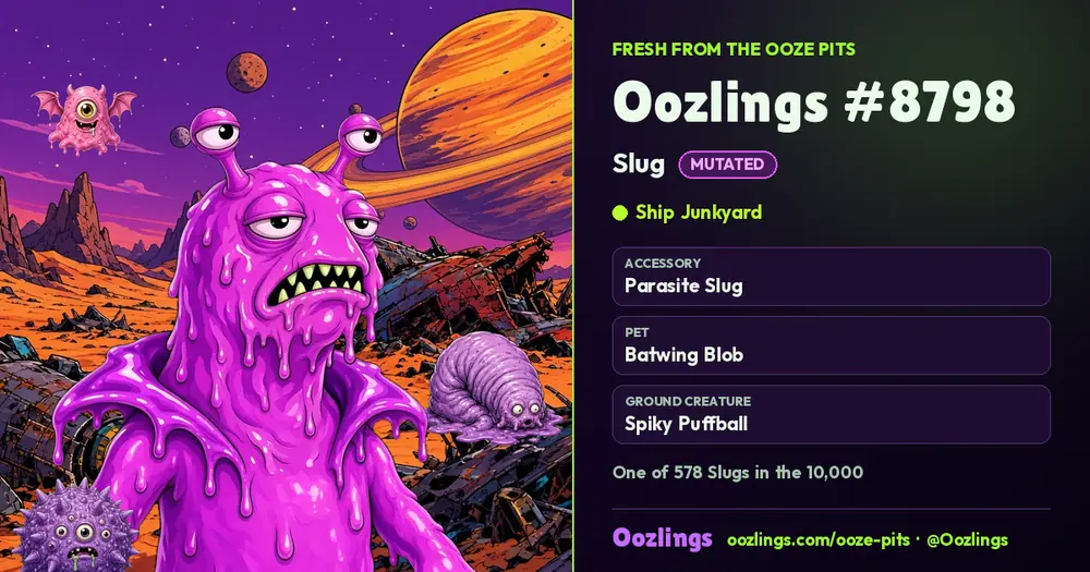 Oozlings #8798, a Mutated Slug in Ship Junkyard