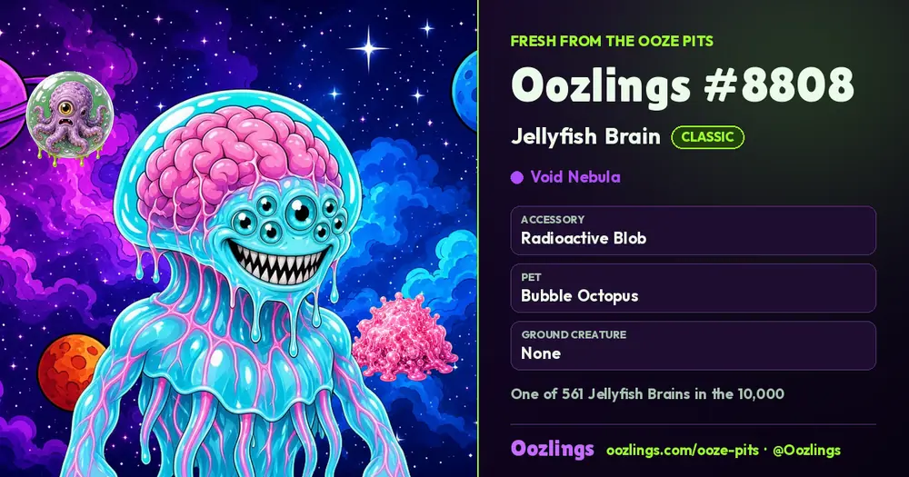 Oozlings #8808, a Classic Jellyfish Brain in Void Nebula