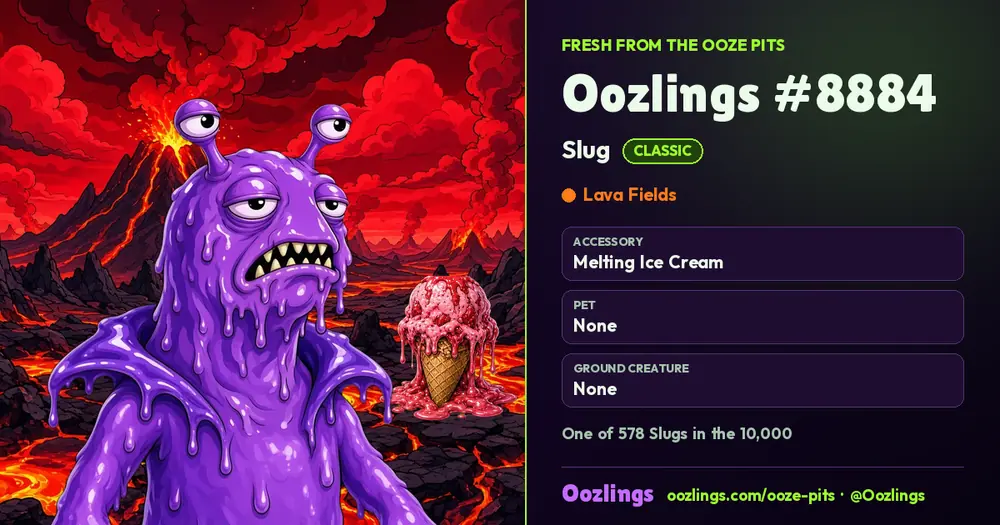 Oozlings #8884, a Classic Slug in Lava Fields