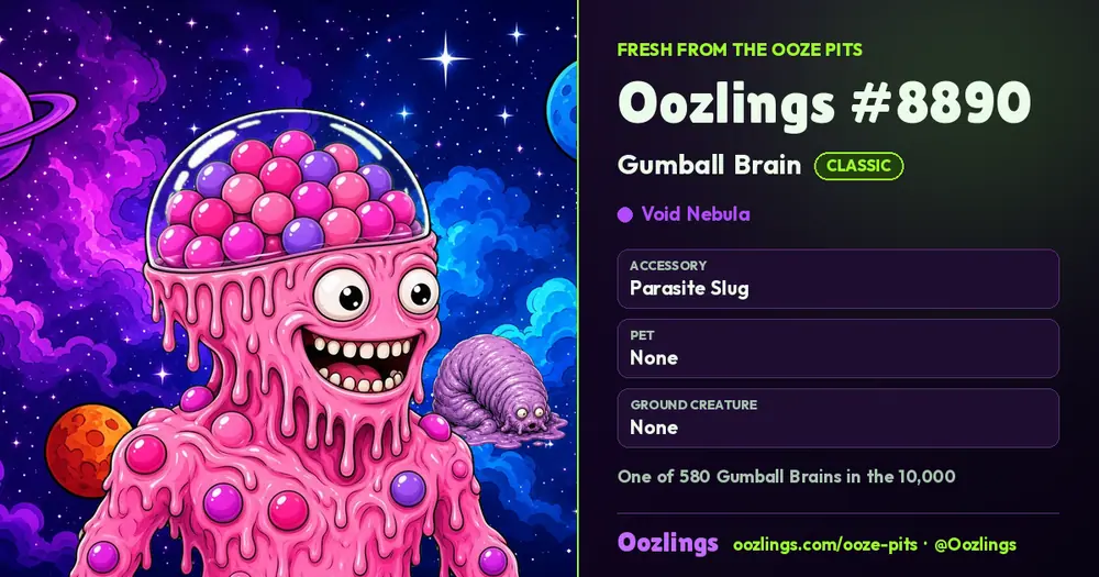 Oozlings #8890, a Classic Gumball Brain in Void Nebula