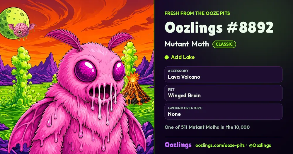 Oozlings #8892, a Classic Mutant Moth in Acid Lake
