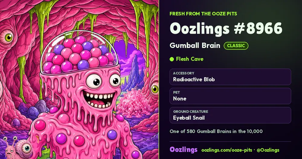 Oozlings #8966, a Classic Gumball Brain in Flesh Cave