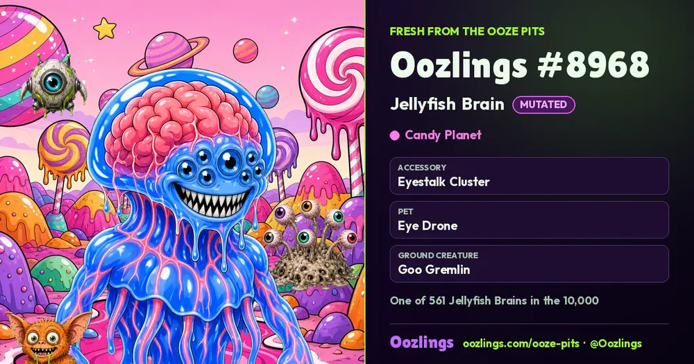 Oozlings #8968, a Mutated Jellyfish Brain in Candy Planet